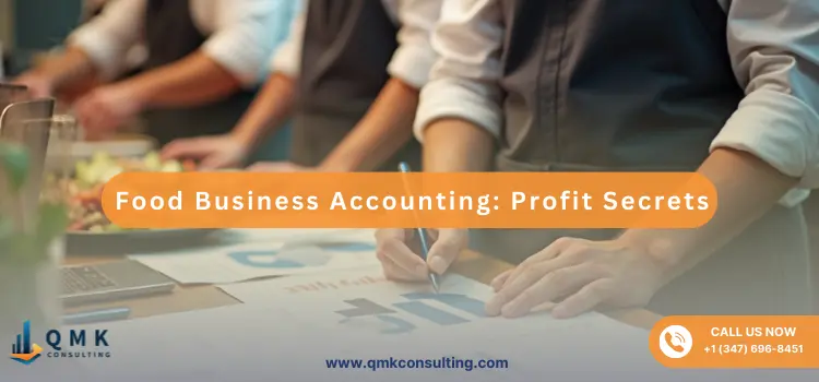 Food Business Accounting: Profit Secrets