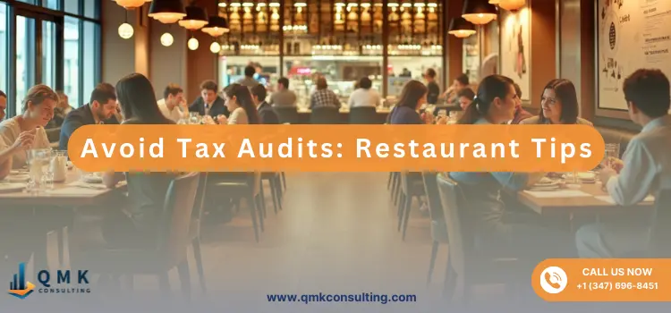 Avoid Tax Audits: Restaurant Tips