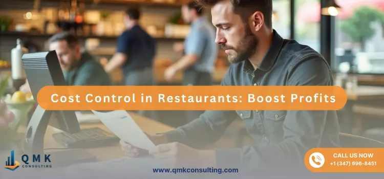 Cost Control in Restaurants: Boost Profits