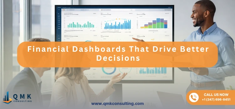 Financial Dashboards That Drive Better Decisions