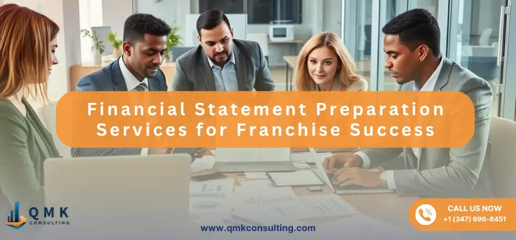 Financial Statement Preparation Services for Franchise Success