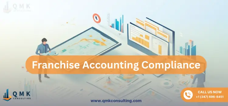 Franchise Accounting Compliance: A Comprehensive Guide