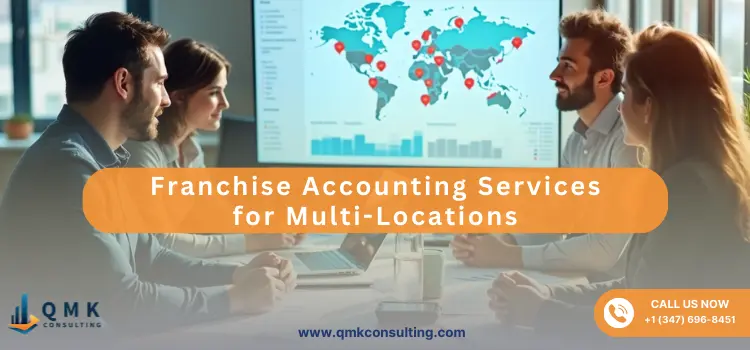 Franchise Accounting Services for Multi-Locations