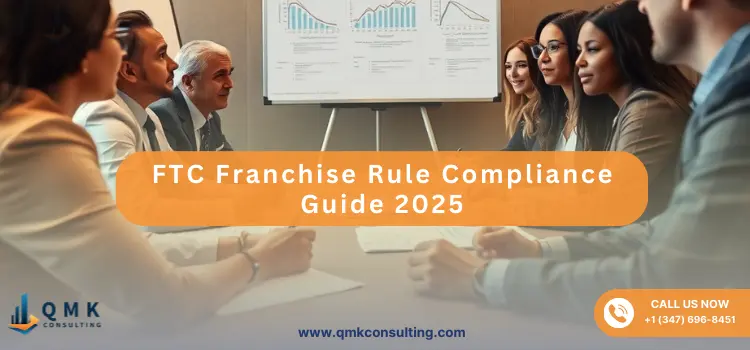 FTC Franchise Rule Compliance Guide 2025