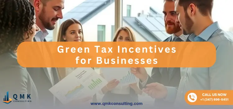 Green Tax Incentives for Businesses