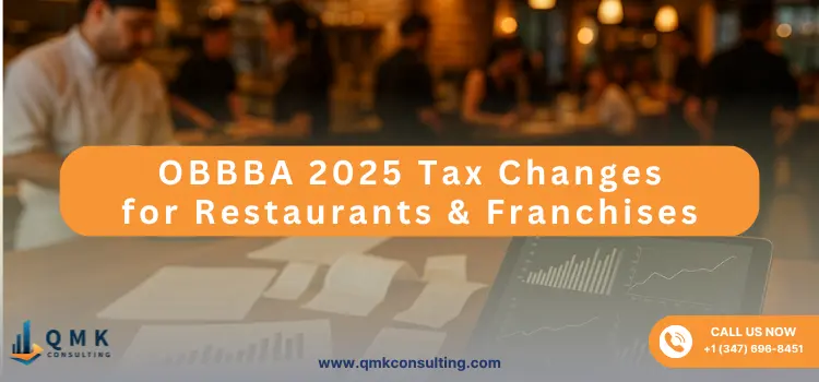 OBBBA 2025 Tax Changes for Restaurants & Franchises