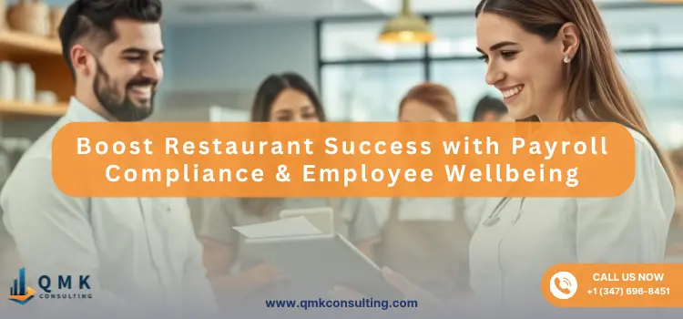 Boost Restaurant Success with Payroll Compliance & Employee Wellbeing