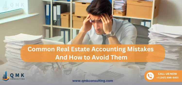 9 Common Real Estate Accounting Mistakes & How to Avoid Them