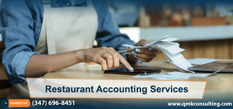 Restaurant Accounting Services: What It Is And How It Works