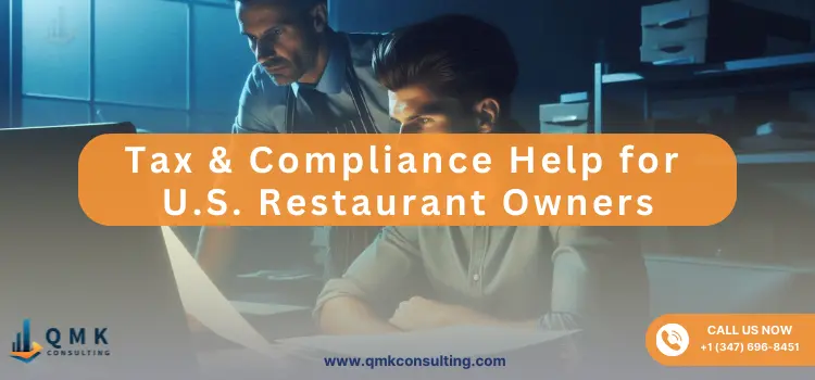 Tax & Compliance Help for U.S. Restaurant Owners