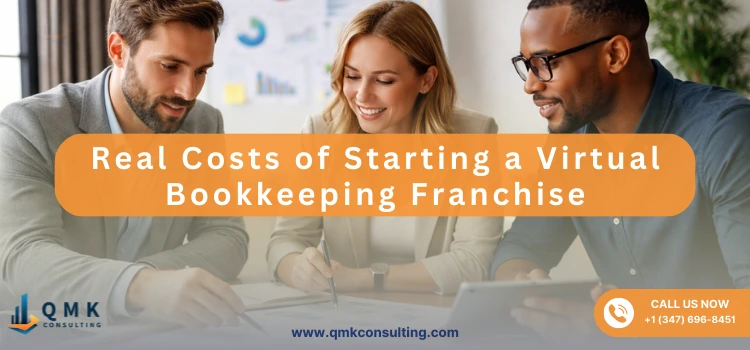 Real Costs of Starting a Virtual Bookkeeping Franchise